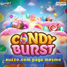 euzzo.com paga mesmo